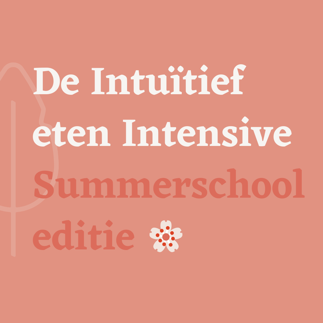 Vol zelfvertrouwen op vakantie + Intuïtief eten Intensive Summerschool editie